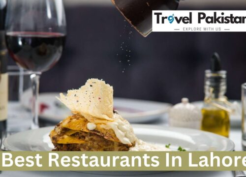 10 Best Restaurants in Lahore: A Food Lover’s Guide