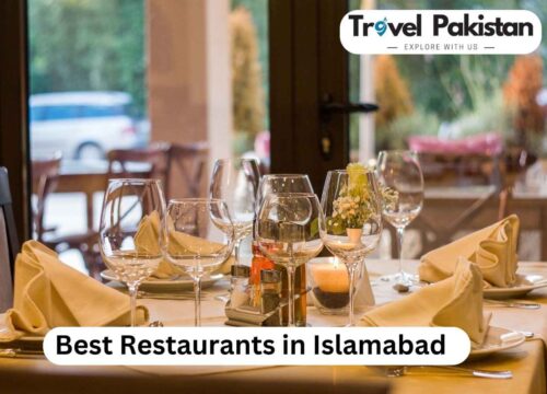 Best Restaurants in Islamabad – All you need to know for a great dining 